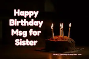 Happy Birthday Msg for Sister