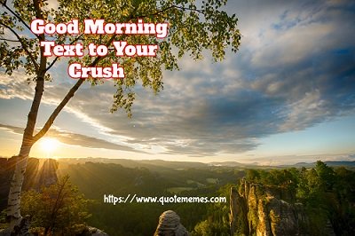 Good Morning Text to Your Crush