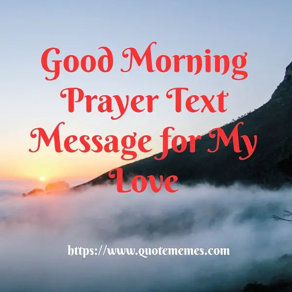 Good Morning Prayer Text Message for My Love